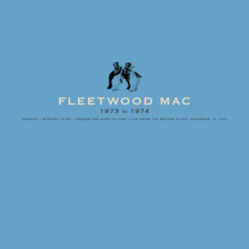 Fleetwood Mac: Fleetwood Mac: 1973-1974