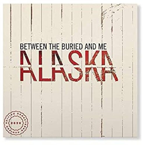 Between the Buried and Me: Alaska