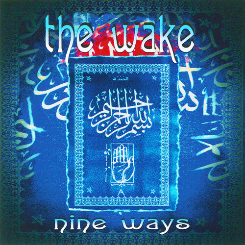 The Wake: Nine Ways (Blue Vinyl)