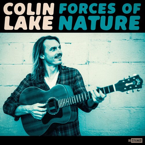 Colin Lake: Forces Of Nature