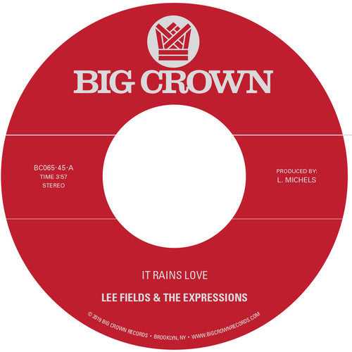 Lee Fields & the Expressions: It Rains Love / Will I Get Off Easy