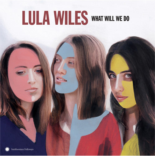 Lula Wiles: What Will We Do