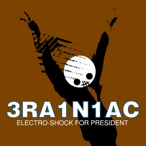 Brainiac: Electro Shock For President (ep)