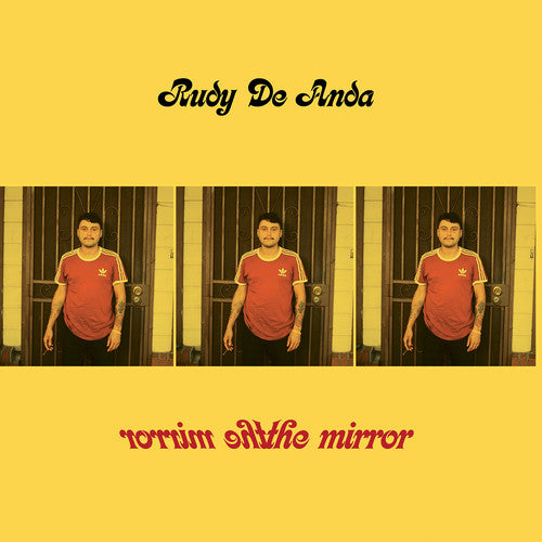 Rudy De Anda: The Mirror