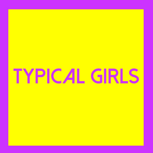 Various Artists: Typical Girls 3 (Various Artists)