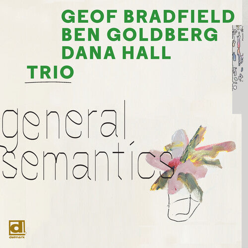 Geof Bradfield: General Semantics