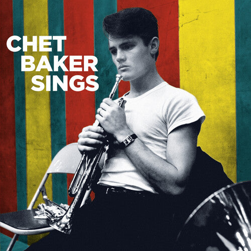 Chet Baker: Sings [180-Gram Blue Colored Vinyl With Bonus Tracks]