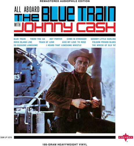 Johnny Cash: All Aboard The Blue Train