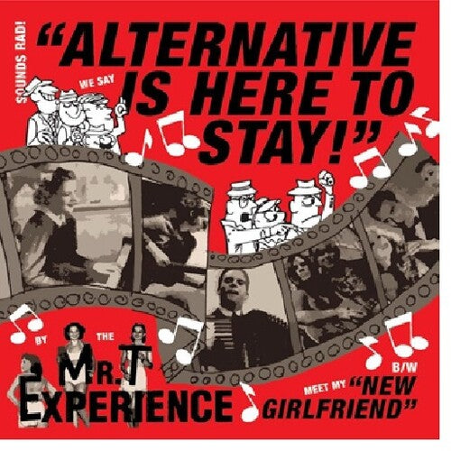 The Mr. T Experience: Alternative Is Here To Stay