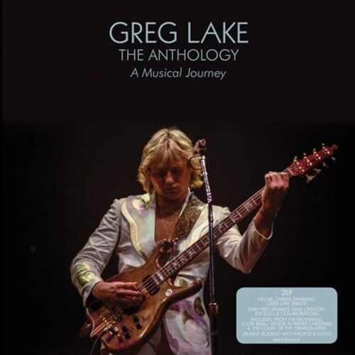 Greg Lake: The Anthology: A Musical Journey