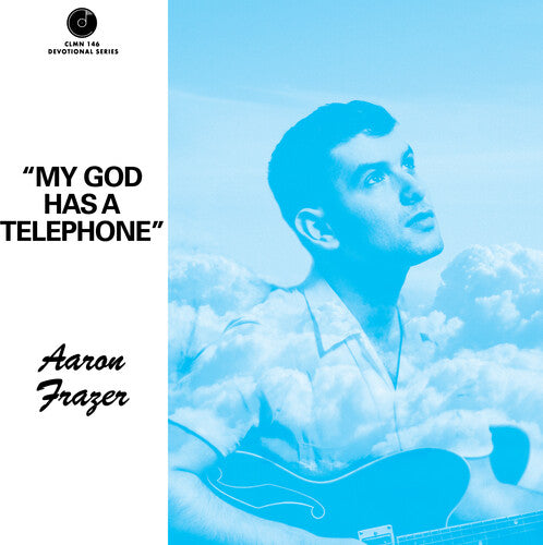 Aaron Frazer: My God Has a Telephone