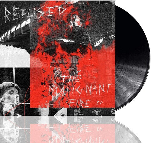 Refused: The Malignant Fire