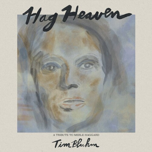 Tim Bluhm: Hag Heaven