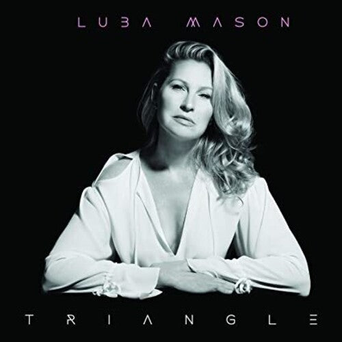 Luba Mason: Triangle