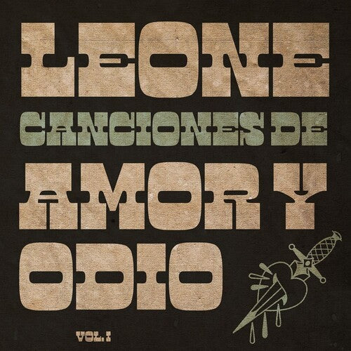 Leone: Canciones De Amor Y Odio Vol 1