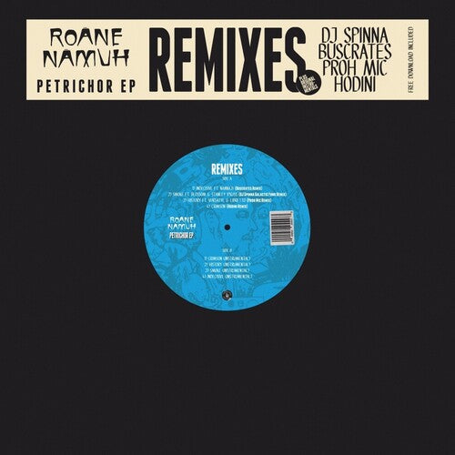 Roane Namuh: Petrichor Remixes & Instrumentals