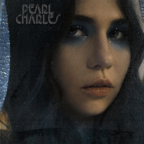 Pearl Charles: Magic Mirror (Blue Vinyl)