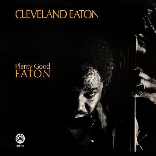 Cleveland Eaton: Plenty Good Eaton