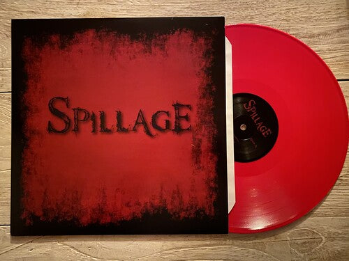 Spillage: Spillage (Red Vinyl)