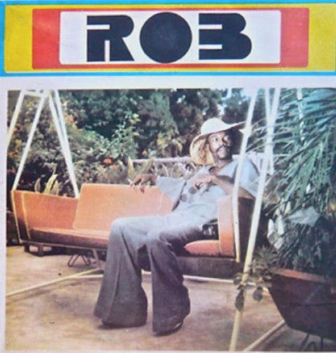 Rob: Rob