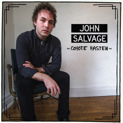 John Salvage: Coyote Hasten