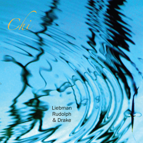 Dave Liebman: Chi