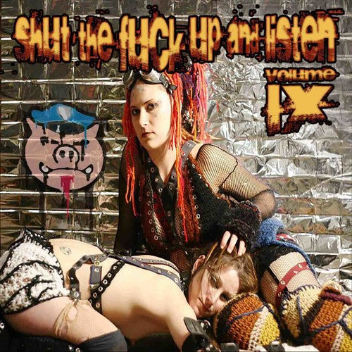 Various Artists: Shut The Fuck Up & Listen 9 / Various