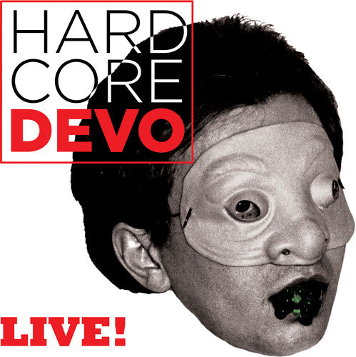 Devo: Hardcore Devo Live