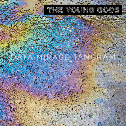 Young Gods: Data Mirage Tangram