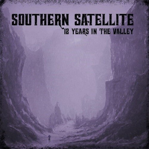 Southern Satellite: 12 Years In The Valley