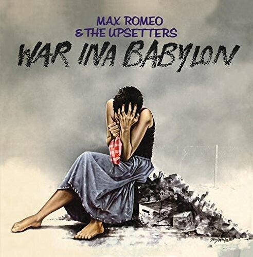 Max Romeo & the Upsetters: War Ina Babylon