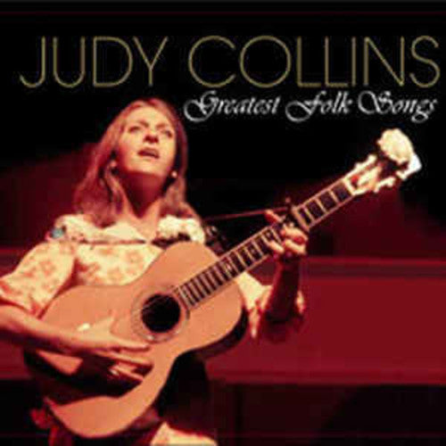 Judy Collins: Greatest Folk Songs