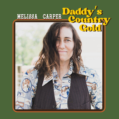 Melissa Carper: Daddy's Country Gold