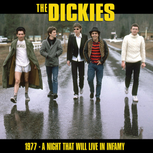 The Dickies: A Night That Will Live In Infamy 1977