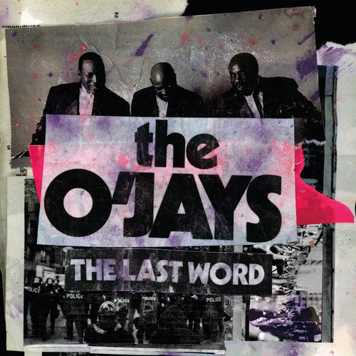 The O'Jays: Last Word