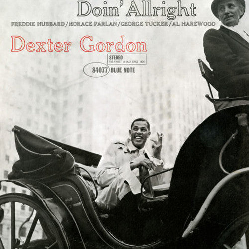 Dexter Gordon: Doin' Allright