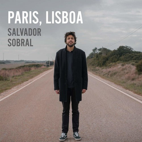 Salvador Sobral: Paris Lisboa