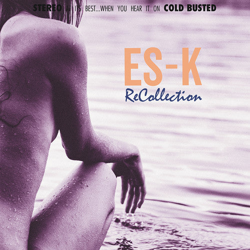 Es-K: Recollection