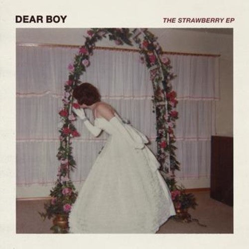 Dear Boy: The Strawberry Ep