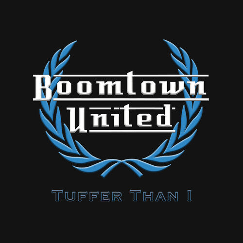 Boomtown United: Tuffer Than 1