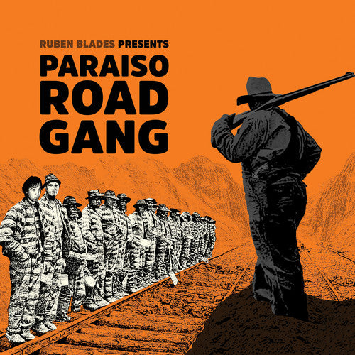 Ruben Blades: Paraiso Road Gang