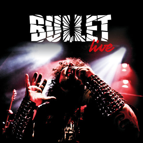 Bullet: Live