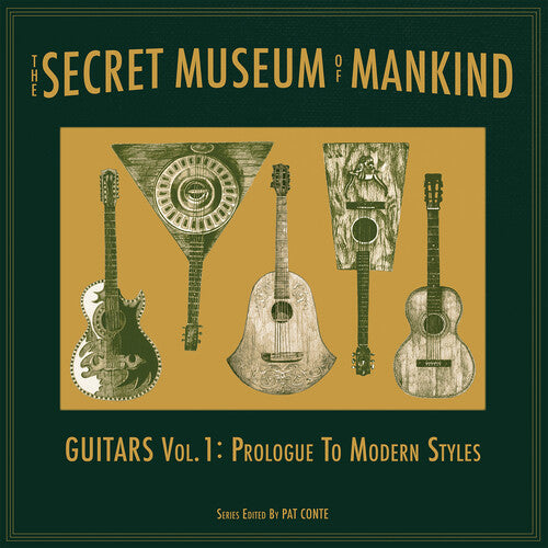 Various: The Secret Museum of Mankind: Guitars Vol. 1: Prologue to Modern Style