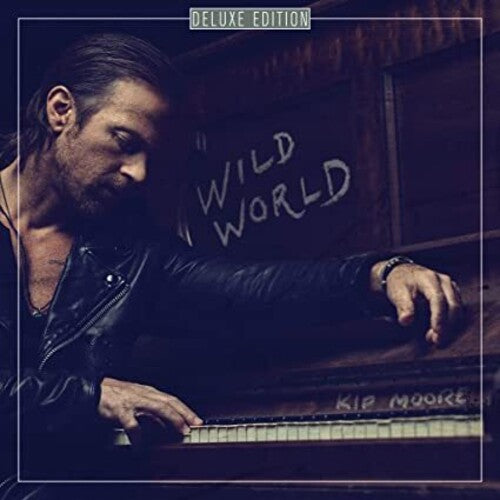 Kip Moore: Wild World