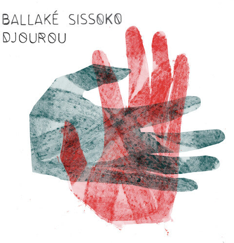 Ballake Sissoko: Djourou