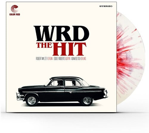 W.R.D. Trio: The Hit (White Blood-Spletter Vinyl)