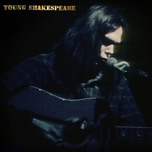 Neil Young: Young Shakespeare