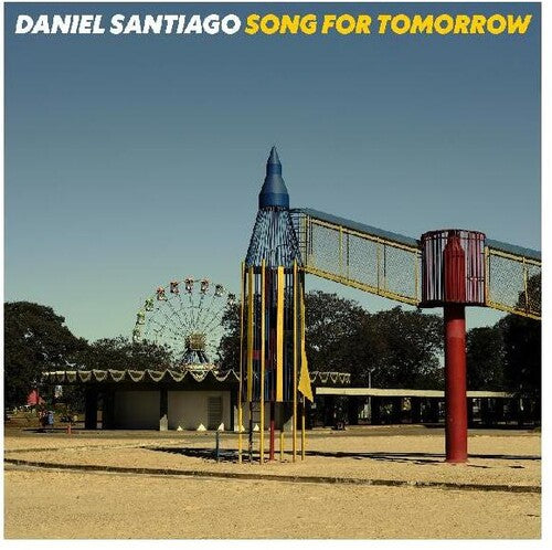 Daniel Santiago: Song For Tomorrow