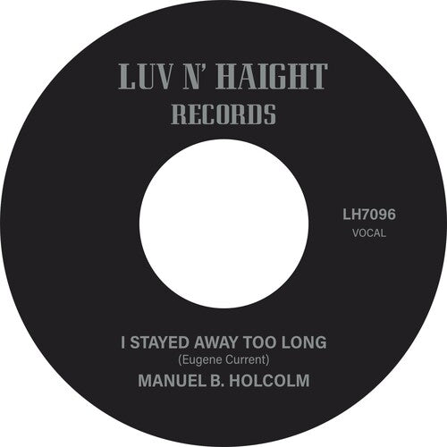 Manuel B. Holcolm: I Stayed Away Too Long / Kick Out (Instrumental)