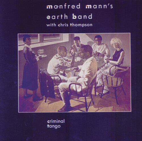 Manfred's Mann Earth: Criminal Tango